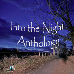 Podcast thumbnail for Into the Night Anthology