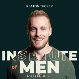 Podcast thumbnail for Institute of Men