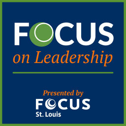 Podcast thumbnail for FOCUS on Leadership