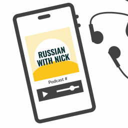 Podcast thumbnail for Russian with Nick | Studying Russian | Topics in Russian for foreigners