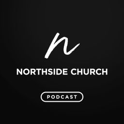 Podcast thumbnail for Northside Church