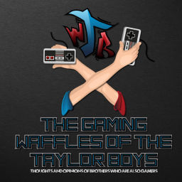 Podcast thumbnail for Arrggh! A Video Game Podcast from The Waffling Taylors