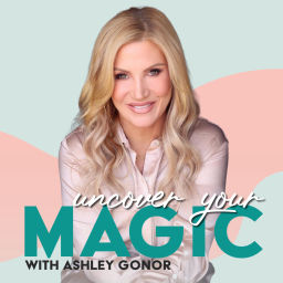 Podcast thumbnail for Uncover Your Magic