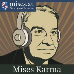 Podcast thumbnail for Mises Karma