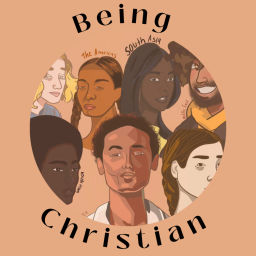 Podcast thumbnail for Being Christian