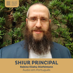 Podcast thumbnail for Shiur Principal em Português