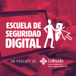 Podcast thumbnail for Escuela de Seguridad Digital