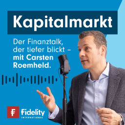 Podcast thumbnail for Fidelity Podcast Kapitalmarkt