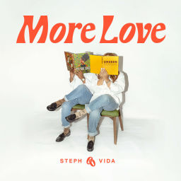 Podcast thumbnail for More Love