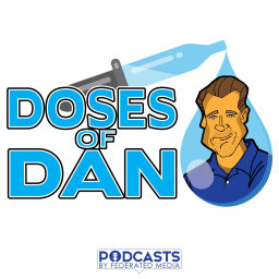 Podcast thumbnail for Doses of Dan