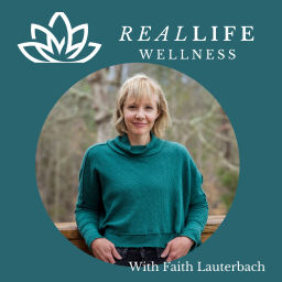 Podcast thumbnail for Real Life Wellness
