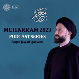 Podcast thumbnail for Muharram 2023 Lectures - Sayed Jawad Qazwini
