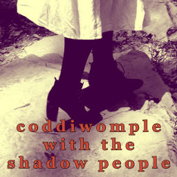 Podcast thumbnail for Coddiwomple With The Shadow People