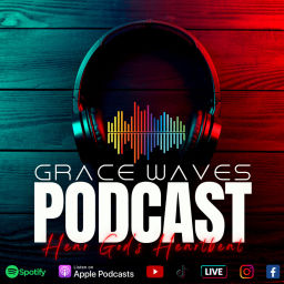 Podcast thumbnail for Grace Waves