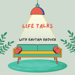 Podcast thumbnail for Life Talks