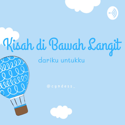 Podcast thumbnail for Kisah di Bawah Langit