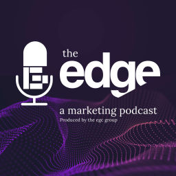 Podcast thumbnail for EGC's Marketing Edge
