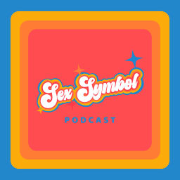 Podcast thumbnail for Sex Symbol