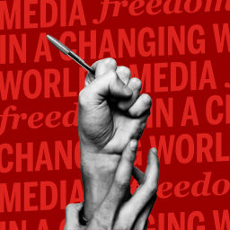 Podcast thumbnail for Media Freedom in a Changing World