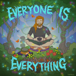 Podcast thumbnail for Everyone is Everything