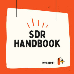 Podcast thumbnail for SDR Handbook
