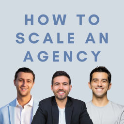 Podcast thumbnail for How to Scale an Agency 🚀