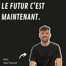 Podcast thumbnail for Le futur c'est maintenant