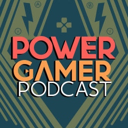 Podcast thumbnail for Power Gamer Podcast