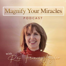 Podcast thumbnail for Magnify Your Miracles Podcast