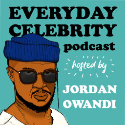Podcast thumbnail for Everyday Celebrity Podcast