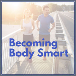 Podcast thumbnail for Becoming Body Smart