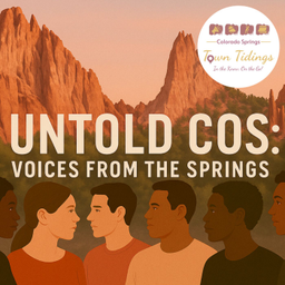 Podcast thumbnail for Untold COS: Voices from the Springs