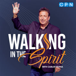 Podcast thumbnail for Walking in the Spirit with Carlos Rivera