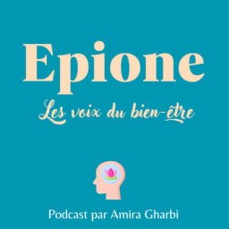 Podcast thumbnail for Epione, les voix du bien-être
