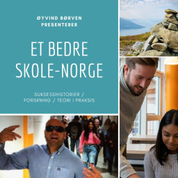 Podcast thumbnail for Et Bedre Skole-Norge