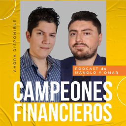 Podcast thumbnail for Campeones Financieros