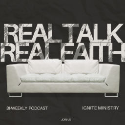 Podcast thumbnail for Real Talk Real Faith