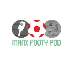 Podcast thumbnail for Manx Football Podcast