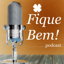 Podcast thumbnail for Fique Bem Podcast