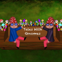 Podcast thumbnail for Tales With Gnomes