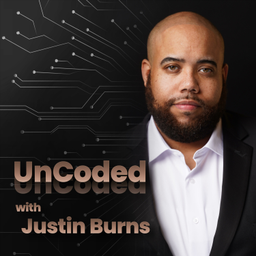 Podcast thumbnail for Uncoded By Justin Burns