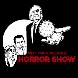 Podcast thumbnail for Not Your Average Horror Show