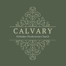 Podcast thumbnail for Sermons Podcast by Calvary Orthodox Presbyterian Church