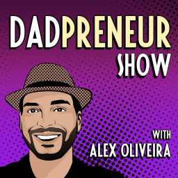 Podcast thumbnail for The Dadpreneur Podcast