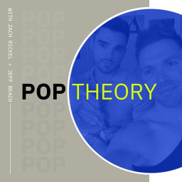 Podcast thumbnail for POP THEORY
