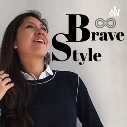 Podcast thumbnail for Brave Style