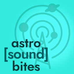 Podcast thumbnail for astro[sound]bites