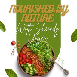 Podcast thumbnail for NOURISHED by NATURE