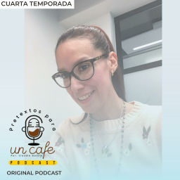 Podcast thumbnail for Pretextos para un café