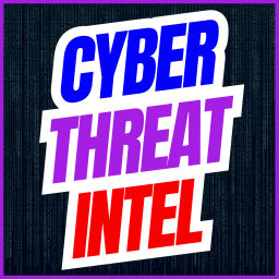 Podcast thumbnail for Cyber Threat Intel
